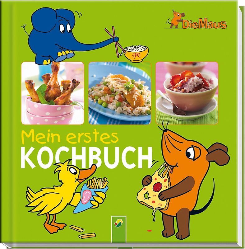 Die Maus - Mein erstes Kochbuch