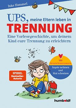 Ups, meine Eltern leben in Trennung