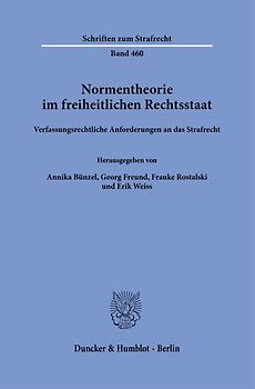 Normentheorie im freiheitlichen Rechtsstaat