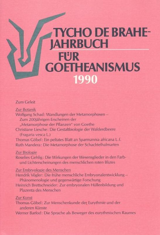 Tycho de Brahe-Jahrbuch für Goetheanismus / Tycho de Brahe-Jahrbuch für Goetheanismus
