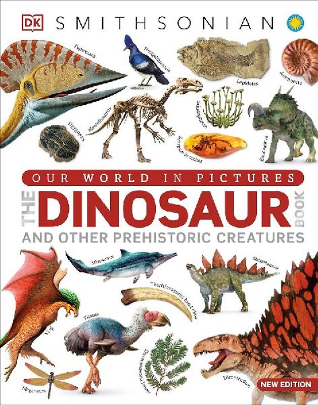 Our World in Pictures the Dinosaur Book