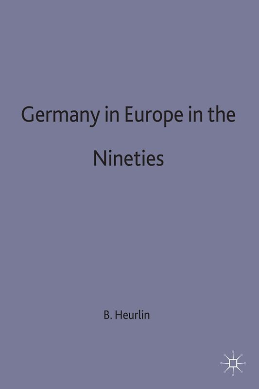 Germany in Europe in the Nineties