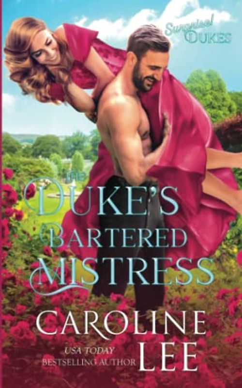 The Duke's Bartered Mistress (Surprise! Dukes, Band 2)