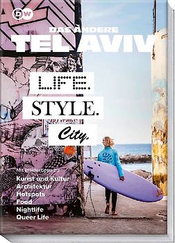 Das andere Tel Aviv – Life. Style. City.