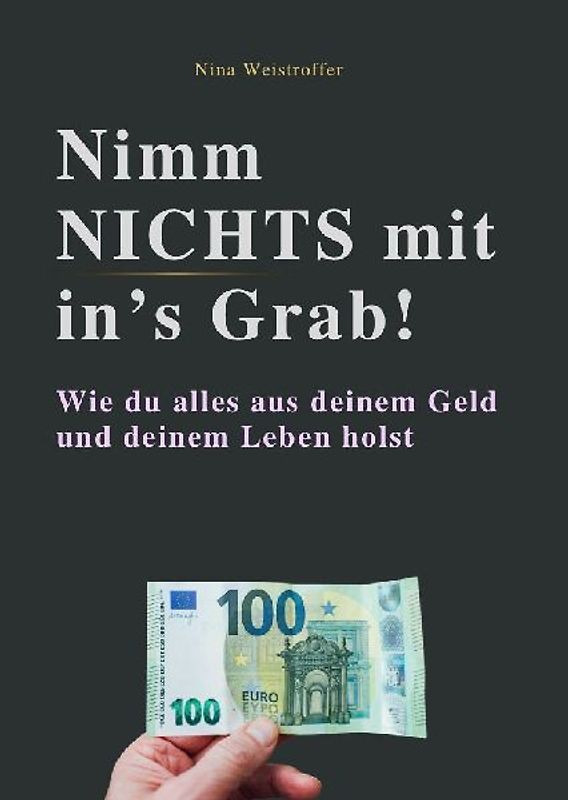 NIMM NICHTS MIT IN'S GRAB!