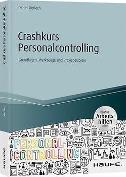 Crashkurs Personalcontrolling - inkl. Arbeitshilfen online