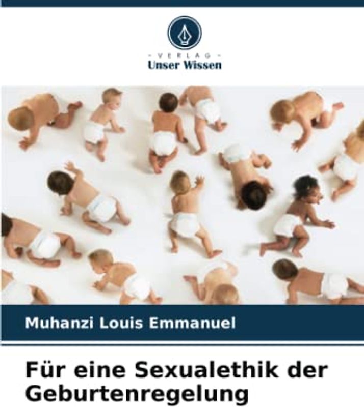 Für eine Sexualethik der Geburtenregelung