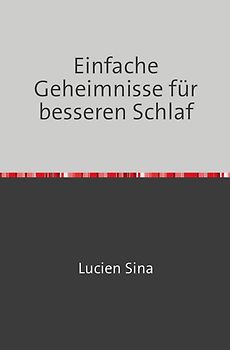 Einfache Geheimnisse für besseren Schlaf