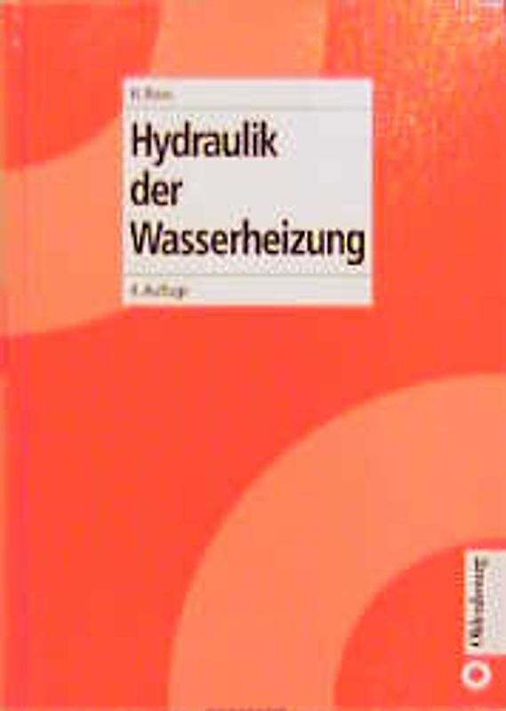 Heizungstechnik / Hydraulik der Wasserheizung