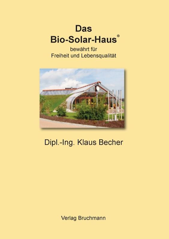 Das Bio-Solar-Haus
