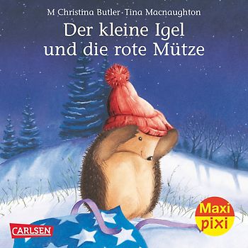 Maxi Pixi 139: Der kleine Igel und die rote Mütze