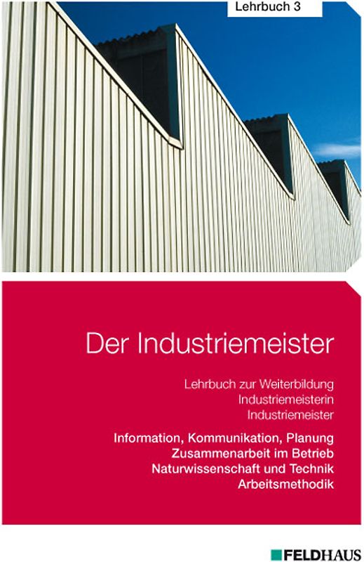 Der Industriemeister / Der Industriemeister - Lehrbuch 3