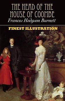The Head of the House of Coombe : Finest Illustration