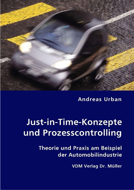 Just-in-Time-Konzepte und Prozesscontrolling
