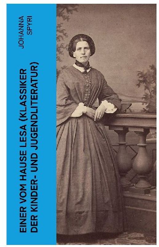 Einer vom Hause Lesa (Klassiker der Kinder- und Jugendliteratur)