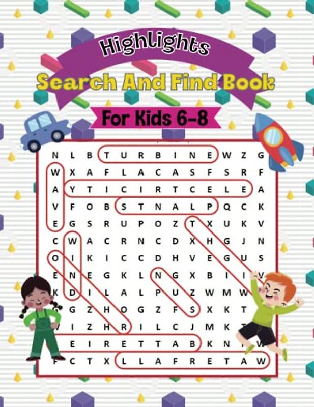 Highlights Search And Find Books For Kids 6-8: 100 Fun Word Search Puzzles ,Search and Find to Improve Vocabulary For Kids ,Boys and Giils