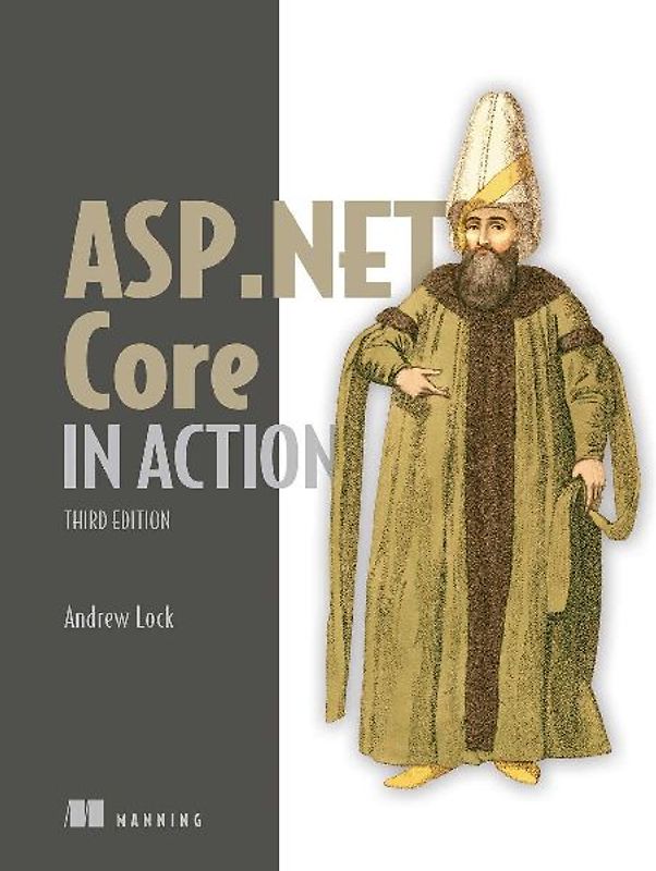 ASP.NET Core in Action, Third Edition