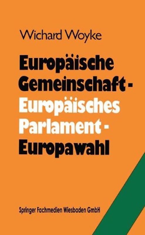 Europäische Gemeinschaft — Europäisches Parlament — Europawahl