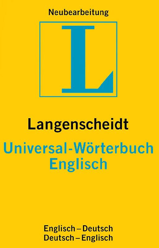 Langenscheidt Universal-Wörterbücher. Fremdsprache-Deutsch /Deutsch-Fremdsprache.... Englisch