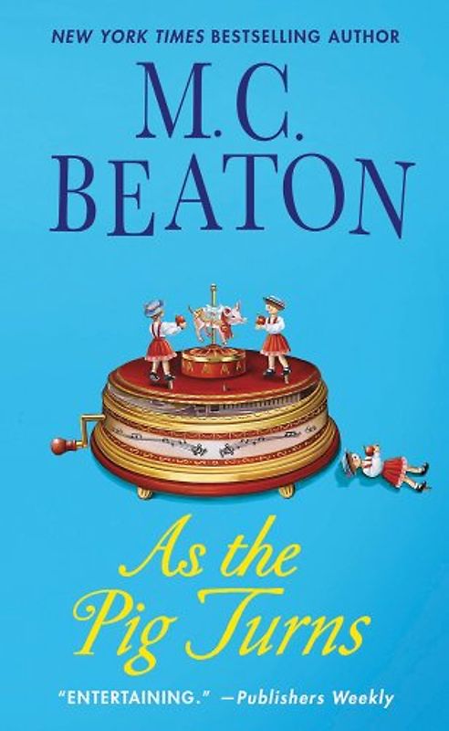 As the Pig Turns - M. C. Beaton [Paperback]