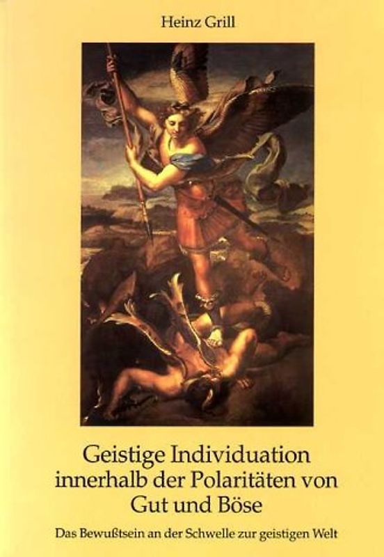 Geistige Individuation innerhalb der Polaritäten von Gut und Böse