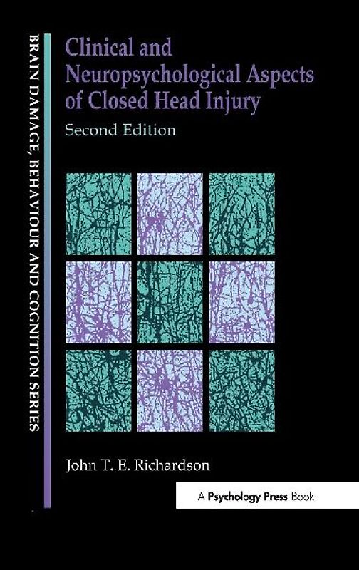 Clinical and Neuropsychological Aspects of Closed Head Injury