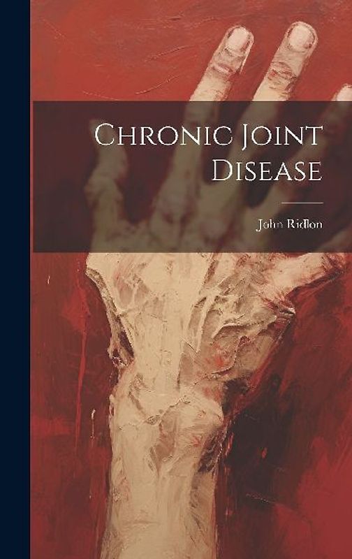 Chronic Joint Disease