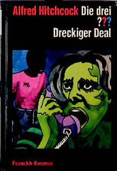 Die drei ??? Dreckiger Deal