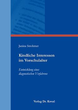 Kindliche Interessen im Vorschulalter