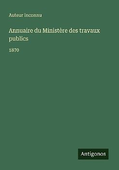 Annuaire du Ministère des travaux publics