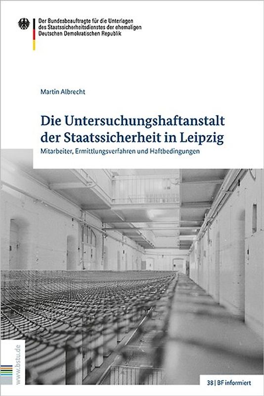 Die Untersuchungshaftanstalt der Staatssicherheit in Leipzig
