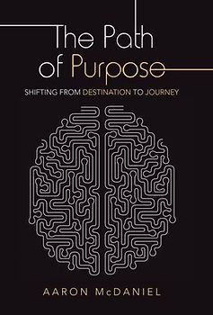 The Path of Purpose