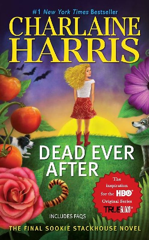 Dead Ever After: A Sookie Stackhouse Novel (Sookie Stackhouse/True Blood, Band 13) - Harris, Charlaine