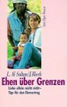 Ehen über Grenzen. Liebe allein genügt nicht - Tips für den Ehevertrag