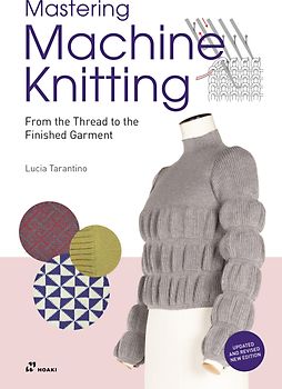 Mastering Machine Knitting