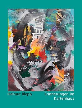 Erinnerungen im Kartenhaus