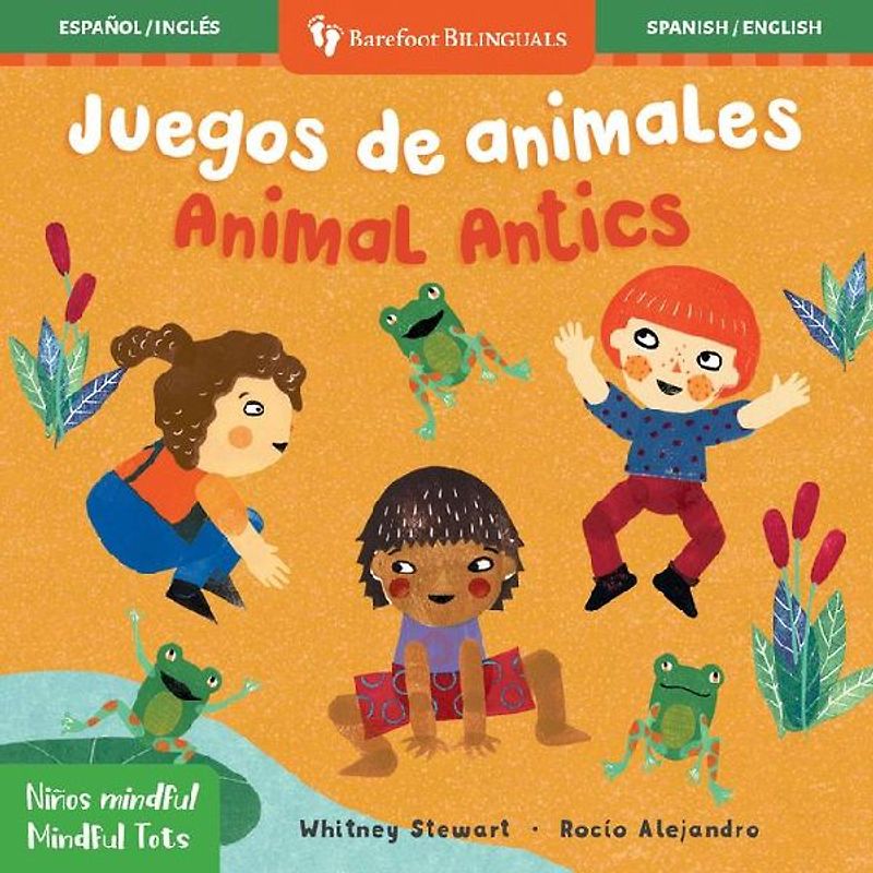 Mindful Tots: Animal Antics / Niños Mindful: Juegos de Animales