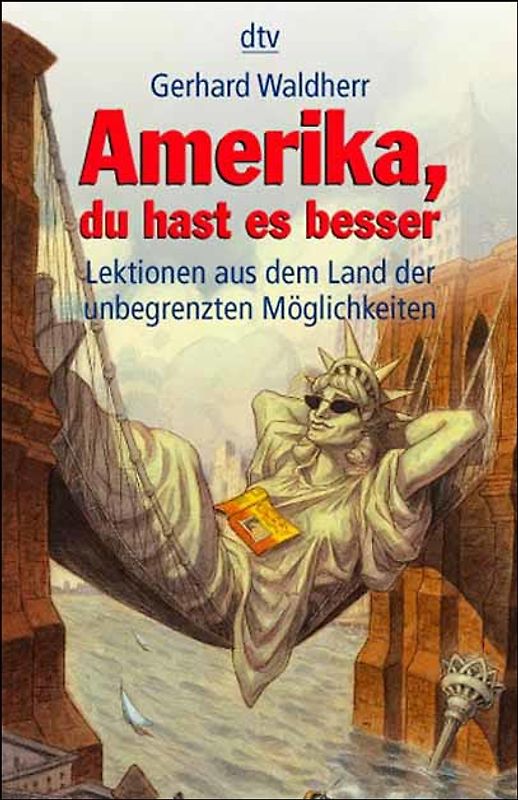 Amerika, du hast es besser