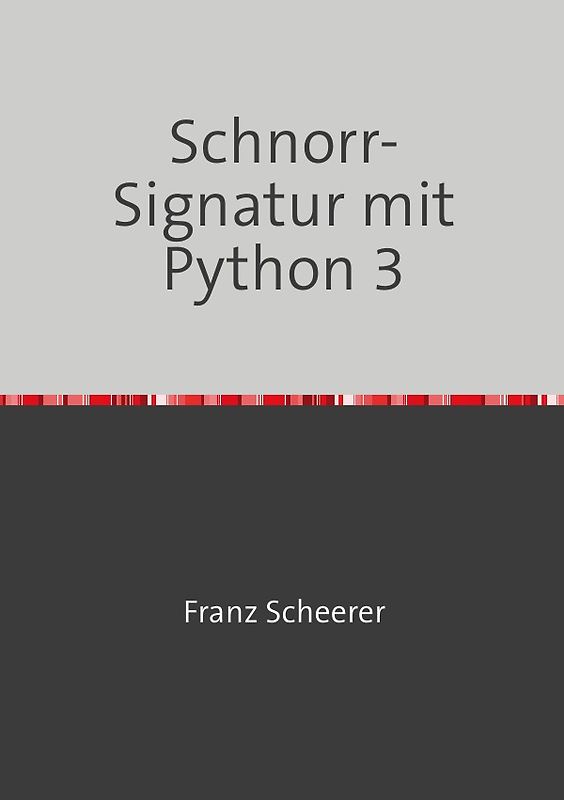 Schnorr-Signatur mit Python 3