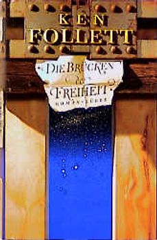 Die Brücken der Freiheit