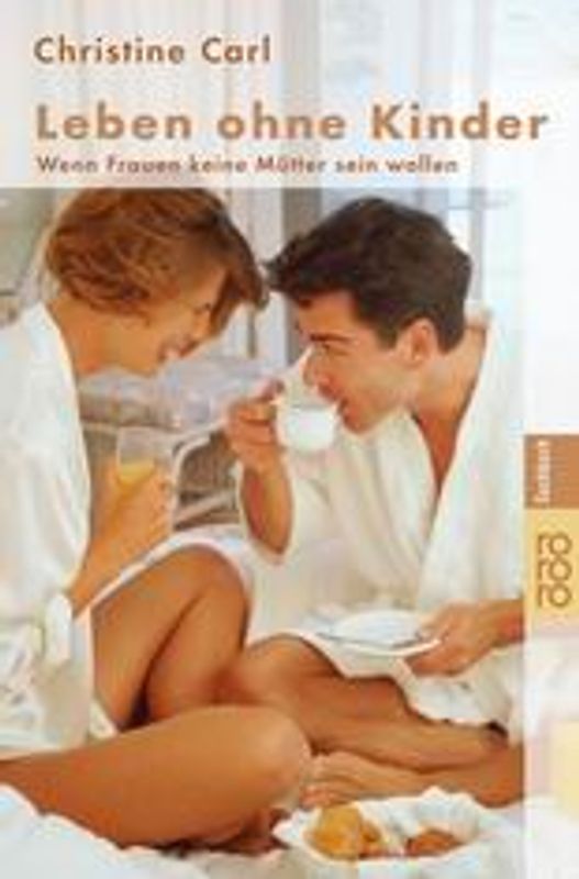 Leben ohne Kinder