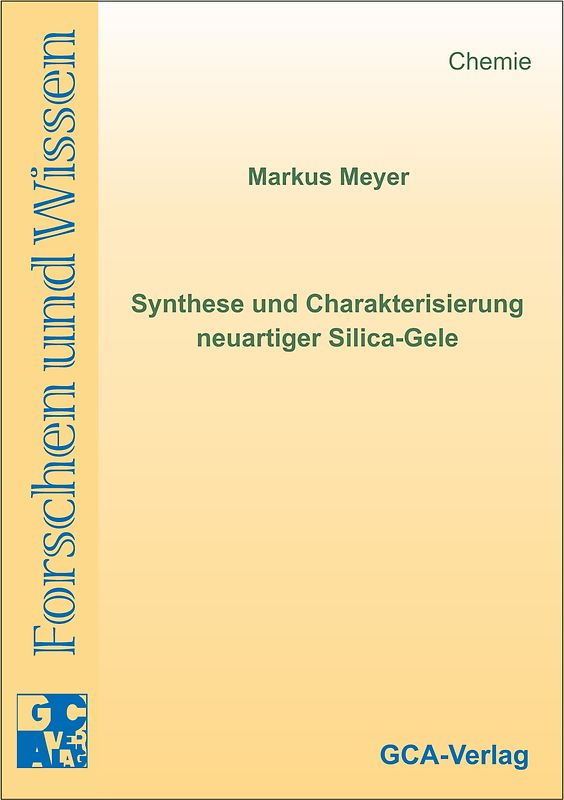 Synthese und Charakterisierung neuartiger Silica-Gele