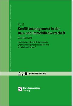Konfliktmanagement in der Bau- und Immobilienwirtschaft