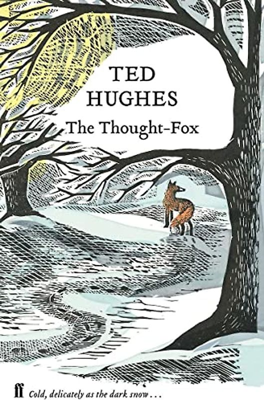 The Thought Fox: Collected Animal Poems Vol 4
