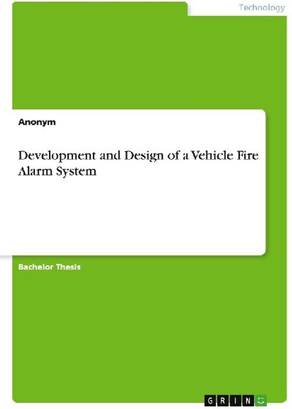 Development and Design of a Vehicle Fire Alarm System
