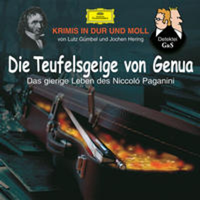 Die Teufelsgeige von Genua "Das gierige Leben des Nicoló Paganini"