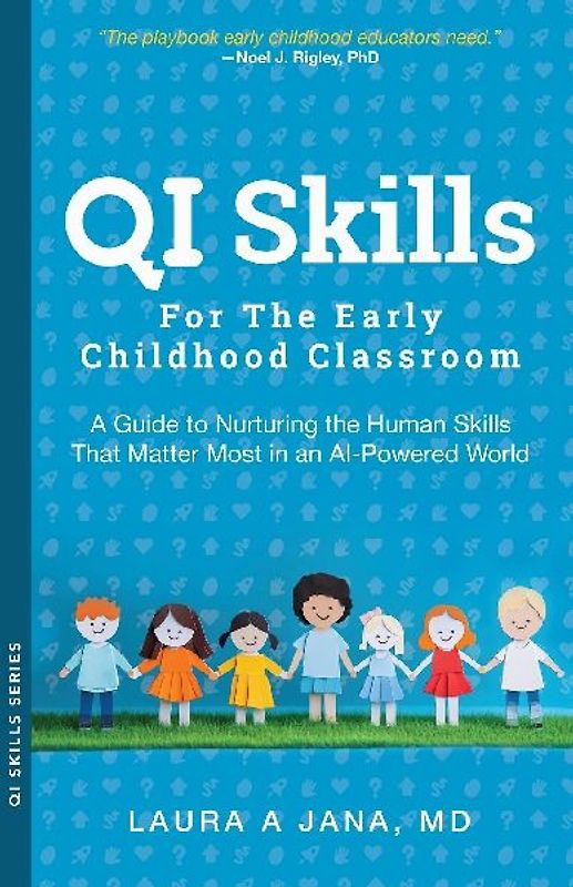 QI Skills for the Early Childhood Classroom