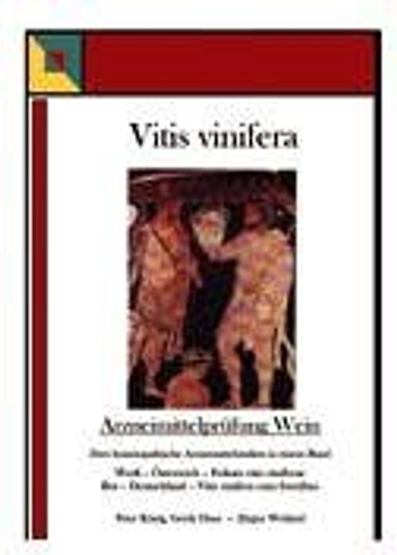Vitis vinifera - Arzneimittelprüfung Wein