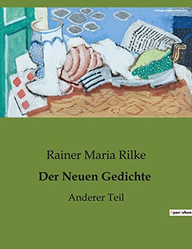 Der Neuen Gedichte: Anderer Teil