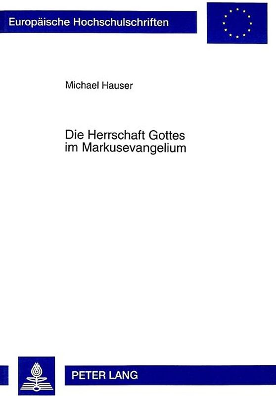 Die Herrschaft Gottes im Markusevangelium